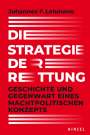 Johannes F. Lehmann: Die Strategie der Rettung, Buch