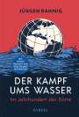 Jürgen Rahmig: Der Kampf ums Wasser, Buch
