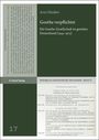 Titel: "Goethe verpflichtet". Autor: Arin Haideri. Verlag: S. Hirzel Verlag. Thema: Goethe-Gesellschaft (1945-1973). Band 17.