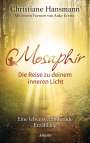 Christiane Hansmann: Mosaphir - Die Reise zu deinem inneren Licht, Buch