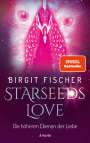 Birgit Fischer: Starseeds-Love, Buch