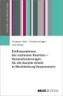 Christoph Gille: Einflussnahmen der extremen Rechten - Herausforderungen für die Soziale Arbeit in Mecklenburg-Vorpommern, Buch