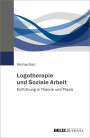 Michael Batz: Logotherapie und Soziale Arbeit, Buch