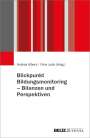: Blickpunkt Bildungsmonitoring - Bilanzen und Perspektiven, Buch