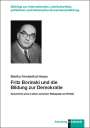 Martha Friedenthal-Haase: Fritz Borinski und die Bildung zur Demokratie, Buch