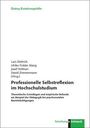 Titel: "Professionelle Selbstreflexion im Hochschulstudium". Autoren: Lars Dietrich, Ulrike Fickler-Stang, Josef Hofman, David Zimmermann. Logo: k linkhardt.