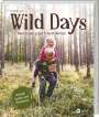 Richard Irvine: Wild Days, Buch