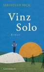 Sebastian Beck: Vinz Solo, Buch