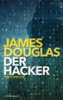 James Douglas: Der Hacker, Buch