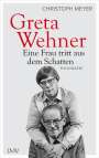 Christoph Meyer: Greta Wehner, Buch