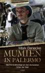 Mark Benecke: Mumien in Palermo, Buch