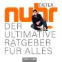 Dieter Nuhr: Der ultimative Ratgeber für alles, CD,CD,CD,CD