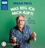 Urban Priol: Was reg ich mich auf?!, MP3