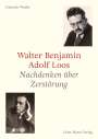 Dietrich Worbs: Walter Benjamin und Adolf Loos, Buch