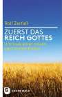 Rolf Zerfaß: Zuerst das Reich Gottes, Buch