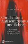 Andreas Benk: Christentum, Antisemitismus und Schoah, Buch