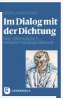 Georg Langenhorst: Im Dialog mit der Dichtung, Buch