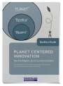 Steffen Erath: Planet Centered Innovation, Buch