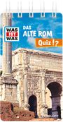 : WAS IST WAS Quiz Altes Rom, Buch