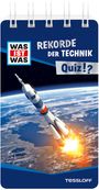 Anja Starigk: WAS IST WAS Quiz Rekorde der Technik., Buch