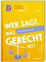 "WER SAGT, WAS GERECHT IST? So funktioniert Recht." Gelber Hintergrund, mit Waage und Paragraphenzeichen.