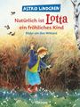 Astrid Lindgren: Natürlich ist Lotta ein fröhliches Kind, Buch