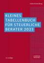 Sabine Himmelberg: Kleines Tabellenbuch für steuerliche Berater 2023, Buch