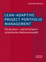Claus Hüsselmann: Lean-Adaptive Project Portfolio Management, Buch