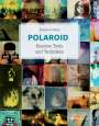 Rhiannon Adam: Polaroid Kreative Tools und Techniken, Buch