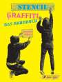 Tristan Manco: Stencil Graffiti. Das Handbuch, Buch