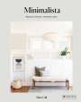 Shira Gill: Minimalista: Besseres Zuhause - besseres Leben, Buch