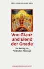 Peter Cornelius Mayer-Tasch: Von Glanz und Elend der Gnade, Buch