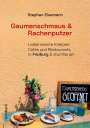 Stephan Elsemann: Gaumenschmaus & Rachenputzer, Buch