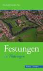 Benjamin Rudolph: Festungen in Thüringen, Buch