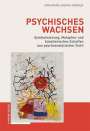 Annemarie Andina-Kernen: Psychisches Wachsen, Buch