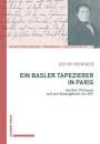Kevin Heiniger: Ein Basler Tapezierer in Paris, Buch