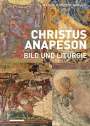 Manuela Studer-Karlen: Christus Anapeson, Buch