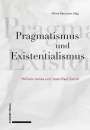: Pragmatismus und Existentialismus, Buch
