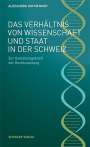 Alexandra Hofmänner: Das Verhältnis von Wissenschaft und Staat in der Schweiz, Buch