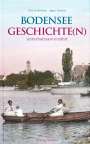 Ulrich Büttner: Bodenseegeschichte(n), Buch