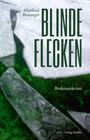 „Manfred Braunger, BLINDE FLECKEN, Bodenseekrimi, Verlag Stadler“ auf einem vereisten, grünen Gewässer.