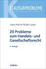 Hans Martin Müller-Laube: 20 Probleme zum Handels- und Gesellschaftsrecht, Buch