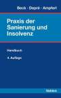 : Praxis der Sanierung und Insolvenz, Buch