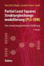 Joseph F. Hair: Partial Least Squares Strukturgleichungsmodellierung, Buch