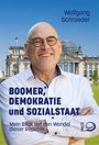 „Boomer, Demokratie und Sozialstaat. Mein Blick auf den Wandel dieser Republik.“ Ein Mann lächelt, im Hintergrund ein Gebäude.