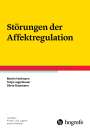 Martin Holtmann: Störungen der Affektregulation, Buch