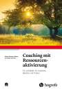 Miriam Deubner-Böhme: Coaching mit Ressourcenaktivierung, Buch