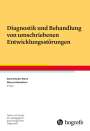 : Diagnostik und Behandlung von umschriebenen Entwicklungsstörungen, Buch