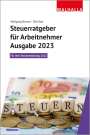Wolfgang Benzel: Steuerratgeber für Arbeitnehmer - Ausgabe 2023, Buch