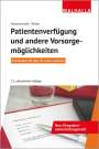 Jan Bittler: Patientenverfügung und andere Vorsorgemöglichkeiten, Buch